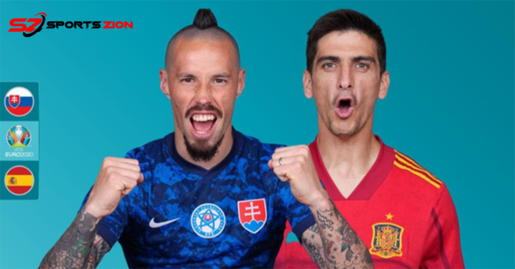 Watch Euro 2020 Slovakia vs Spain Soccer Streams