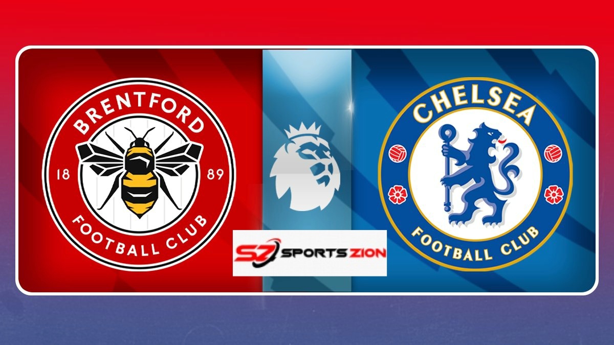 Watch Chelsea vs Brentford Free Live Soccer Streams Reddit Preview, Prediction, Odds, Picks, Team News, Facts
