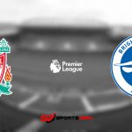 Watch Liverpool vs Brighton Free Live Streams Reddit: Preview, Prediction, Odds, Picks, Team News, Facts – EPL GW 10