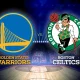 Warriors vs Celtics