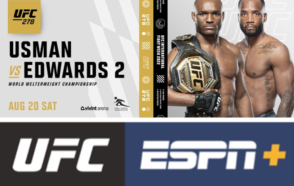 UFC 278 Fight Card Usman vs Edwards 2 Date, Time, Location, Live