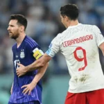 Lionel Messi opens up about being ‘very angry’ at Robert Lewandowski during 2022 World Cup